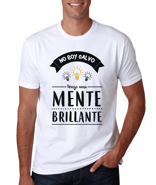 Camisetas con Frases: "No soy calvo, tengo una mente brillante"